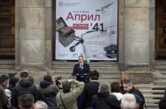 Minister Stefanović opens “April 41“ exhibition